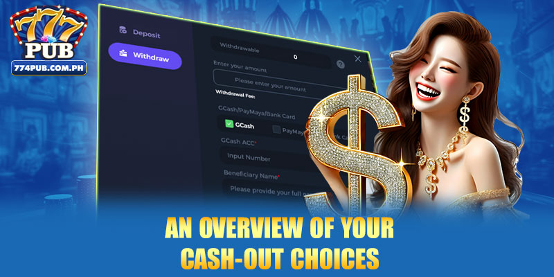 An overview of your cash-out choices