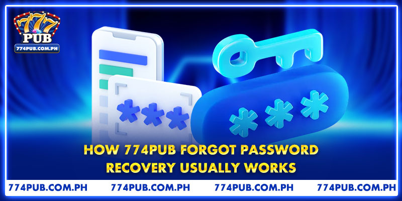 How 774PUB Forgot Password Recovery Usually Works