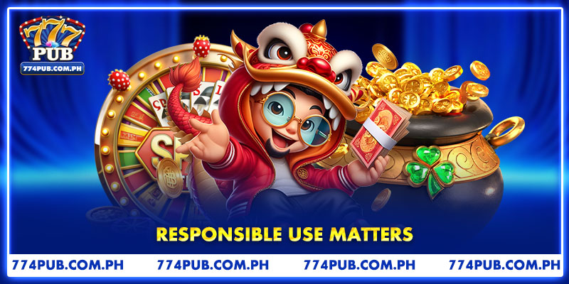 Responsible Use Matters